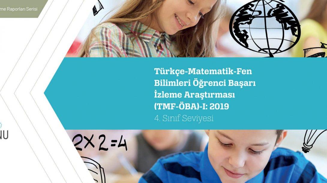 2019 4.sınıf Seviyesi Türkçe-Matematik-Fen Bilimleri Öğrenci Başarı İzleme Araştırması (TMF-ÖBA) Sonuç Raporu Açıklandı...